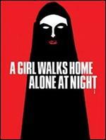 A Girl Walks Home Alone at Night [Blu-ray]