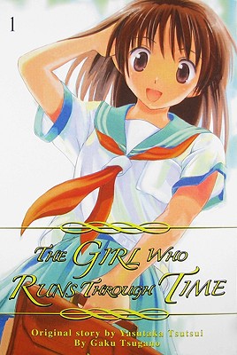 A Girl Who Runs Through Time, Volume 1 - Tsutsui, Yasutaka, and Tsugano, Gaku