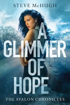 A Glimmer of Hope - McHugh, Steve