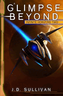 A Glimpse Beyond: A Space Opera Adventure
