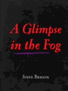 A Glimpse in the Fog