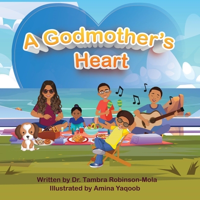 A Godmother's Heart - Robinson-Mola, Tambra