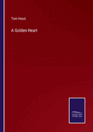 A Golden Heart