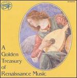 A Golden Treasury of Renaissance Music - Deborah Roberts (soprano); Fretwork; Jennie Cassidy (mezzo-soprano); Mark Padmore (tenor); Musica Antiqua of London;...