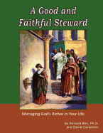 A Good and Faithful Steward