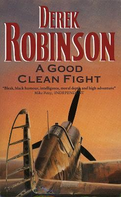 A Good Clean Fight - Robinson, Derek