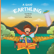 A Good Earthling: A fascinating encounter to save the planet