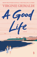 A Good Life