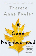 A Good Neighbourhood: The powerful New York Times bestseller you won't be able to put down