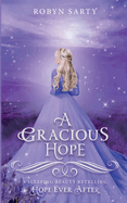 A Gracious Hope