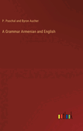 A Grammar Armenian and English