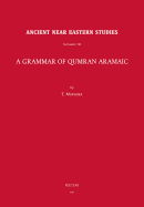 A Grammar of Qumran Aramaic