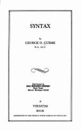 A Grammar of the English Language: Volume Two: Syntax - Curme, George O