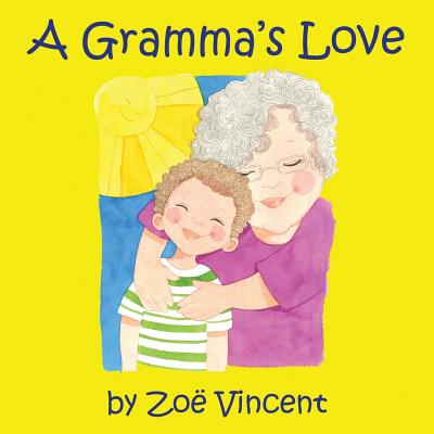 A Gramma's Love - Vincent, Zoe
