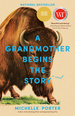 A Grandmother Begins the Story - Porter, Michelle