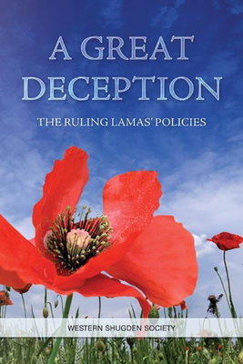 A Great Deception: The Ruling Lamas' Policies - Western Shugden Society