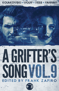 A Grifter's Song Vol. 9