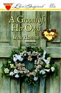 A Groom of Her Own - Hannon, Irene