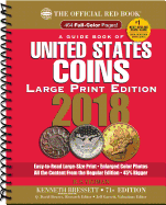 A Guide Book of United States Coins 2018: The Official Red Book, Large Print Edition