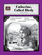 A Guide for Using Catherine, Called Birdy in the Classroom - Wilson, Lynda