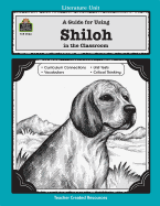 A Guide for Using Shiloh in the Classroom