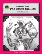 A Guide for Using the Cat in the Hat in the Classroom
