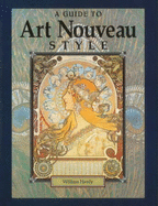 A Guide to Art Nouveau Style