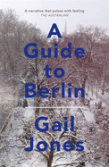 A Guide to Berlin