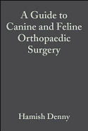 A guide to canine and feline orthopaedic surgery