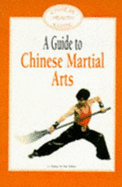 A Guide to Chinese Martial Arts