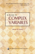 A Guide to Complex Variables - Krantz, Steven G