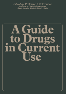 A guide to drugs in current use