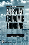A Guide to Everyday Economic Thinking