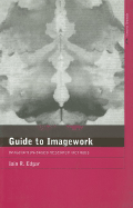 A Guide to Imagework: Imagination-Based Research Methods