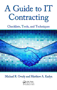 A Guide to It Contracting: Checklists, Tools, and Techniques