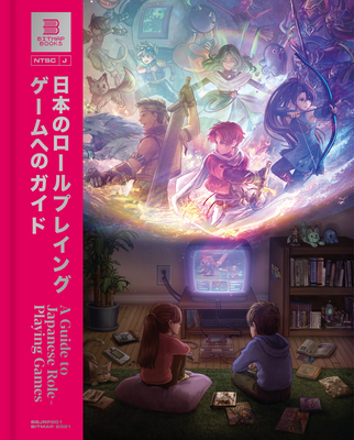 A Guide to Japanese Role-Playing Games - Bitmap Books
