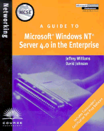 A Guide to Microsoft NT Server 4.0 in the Enterprise - Palmer, Michael J, Ph.D.