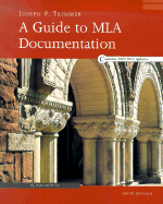 A Guide to MLA Documentation: With an Appendix on APA Style - Trimmer, Joseph F