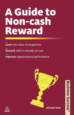 A Guide to Non-Cash Reward - Rose, Michael