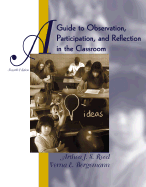 A Guide to Observation, Participation, and Reflection in the Classroom