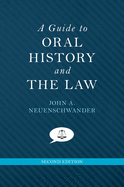 A Guide to Oral History and the Law