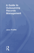 A Guide to Outsourcing Records Management