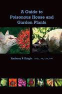 A Guide to Poisonous House and Garden Plants