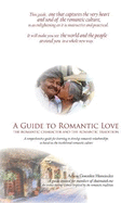 A Guide to Romantic Love: the Romantic Character and the Romantic Tradition