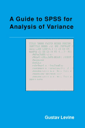 A Guide to SPSS for Analysis of Variance