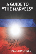 A Guide to "The Marvels"