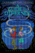 A Guide to the Other Side, 1