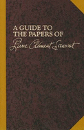 A Guide to the Papers of Pierre Clement Laussat, Napoleon's Prefect for the Colony of Louisiana and of General Claude Perrin Victor at the Historic New Orleans Collection - Kukla, Jon, Dr.