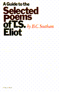 A guide to the Selected poems of T. S. Eliot