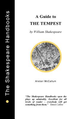 A Guide to The Tempest - McCallum, Alistair